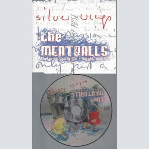 CD--THE MEATBALLS -- --- SILVER WINGS