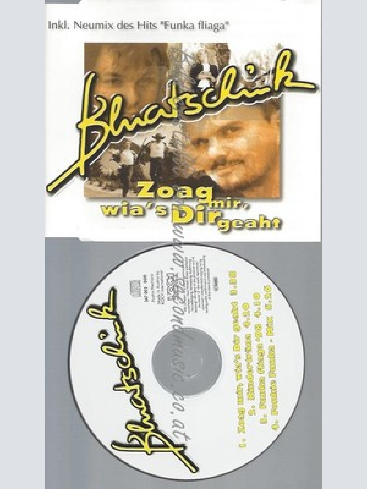 CD--BLUATSCHINK -- --- ZOAG MIR,WIA'S DIR GEAHT