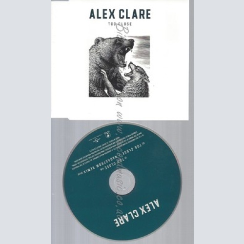 CD--ALEX CLARE -- -TOO CLOSE ---2--
