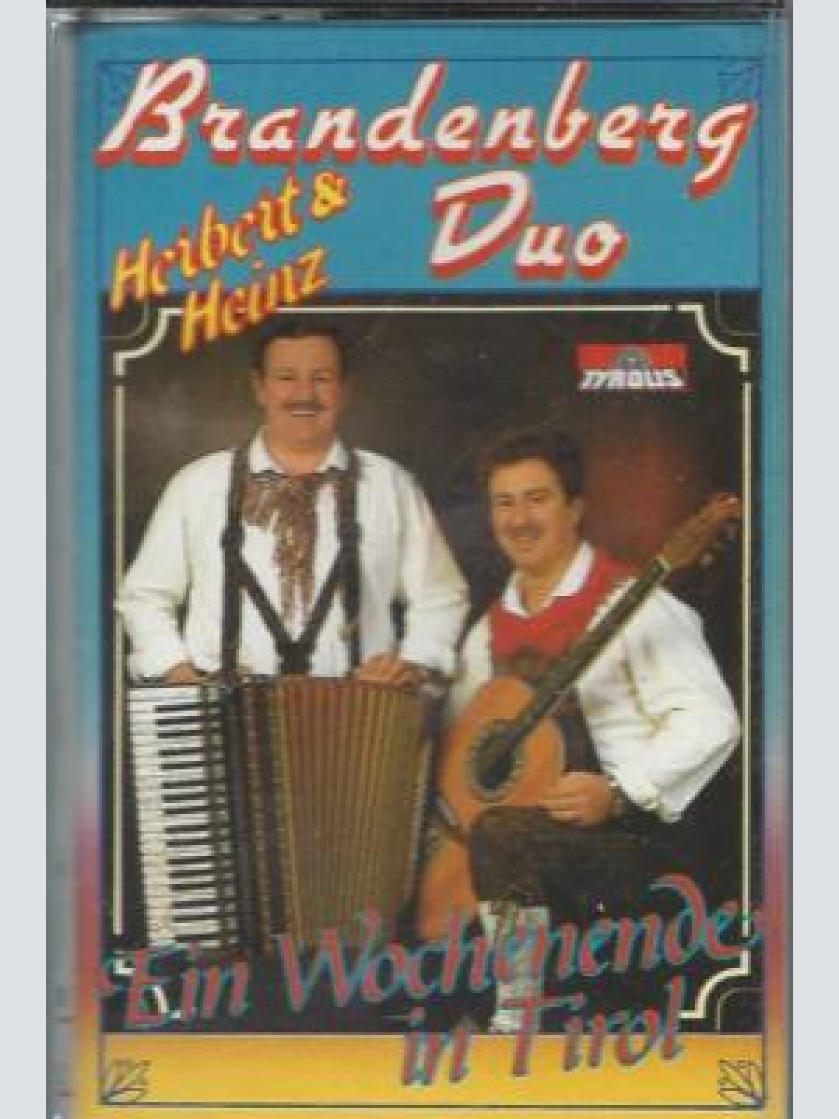 MC--Brandenberg  Duo --Ein Wochenend in Tirol