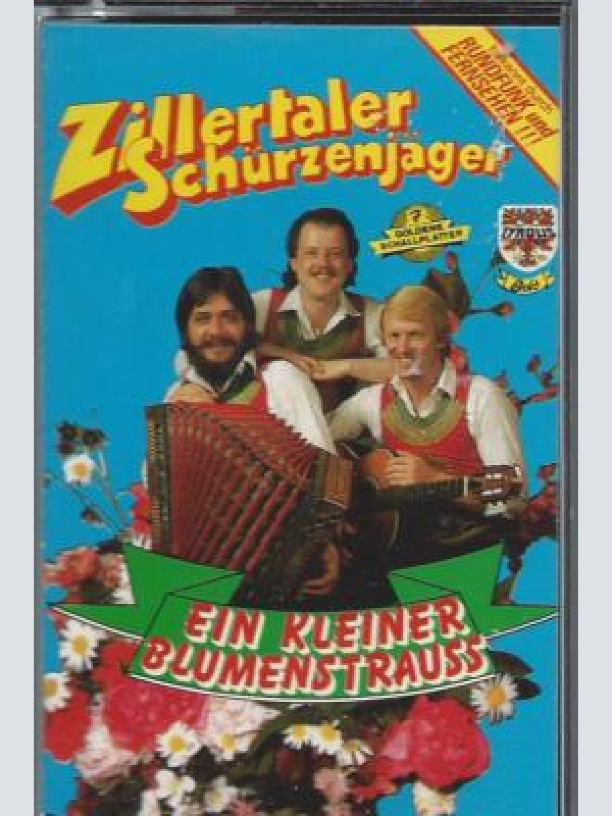 MC--Zillertaler Schürzenjäger --Ein kleiner Blumenstrauß