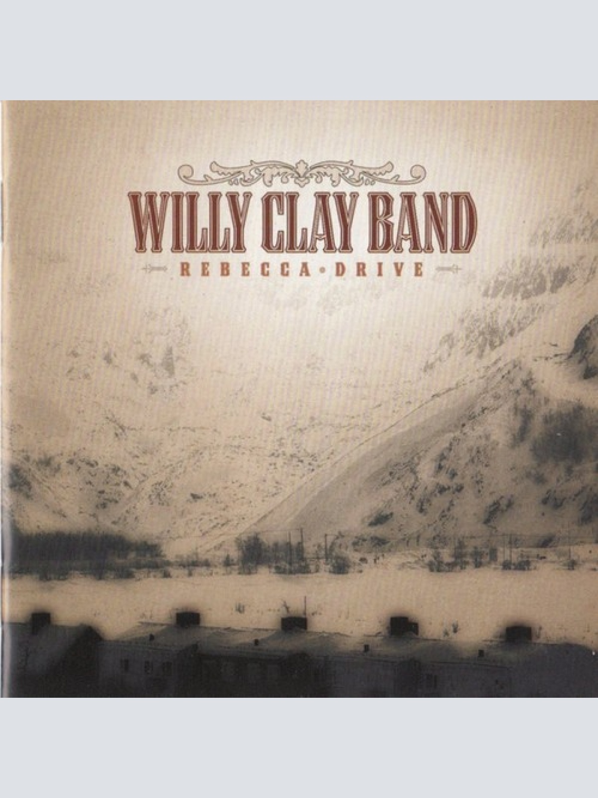 CD, Comp Willy Clay Band - Rebecca Drive