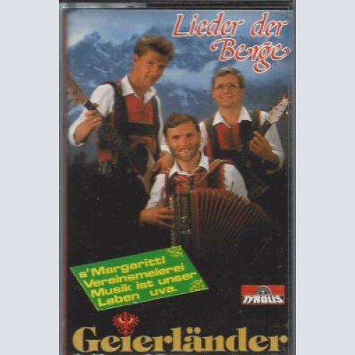 MC--Geierländer--Lieder der Berge