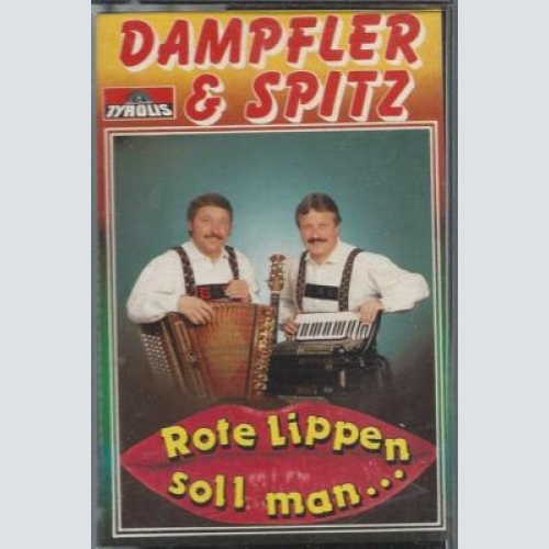 MC--Dampfler & Spitz --Rote Lippen soll man