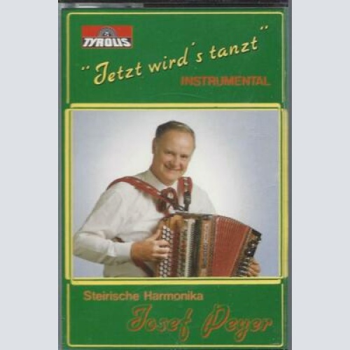 MC--Josef Peyer --Jetzt wird's tanzt