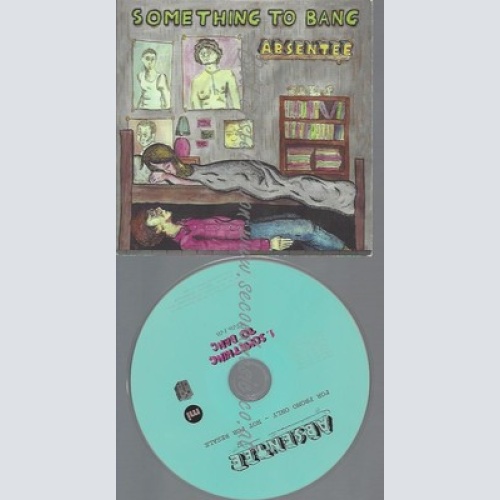 PROMO CD--ABSENTEE--SOMETHING TO BANG--1TR