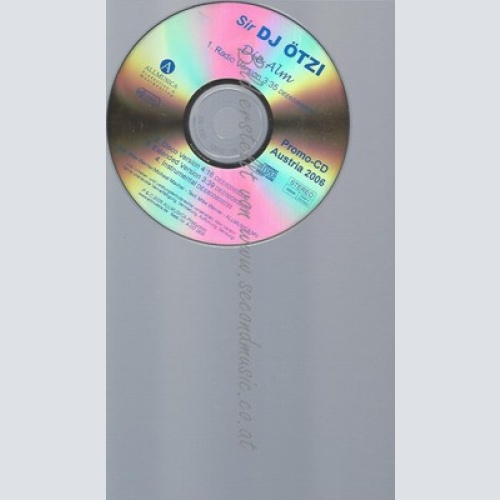 PROMO CD--SIR DJ ÖTZI --DIE ALM --4TR