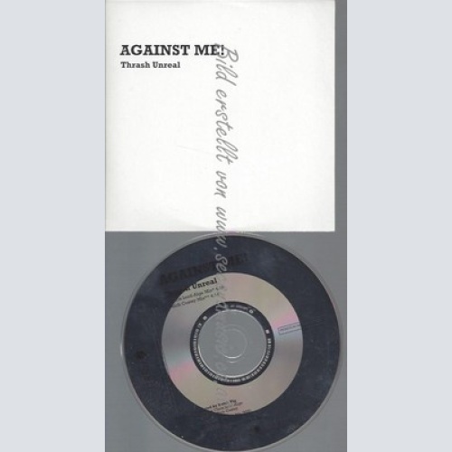 PROMO CD--THRASH UNREAL--AGAINST ME--2TR