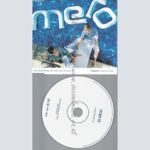 PROMO CD--MERO--IT MUST BE LOVE--1 TR