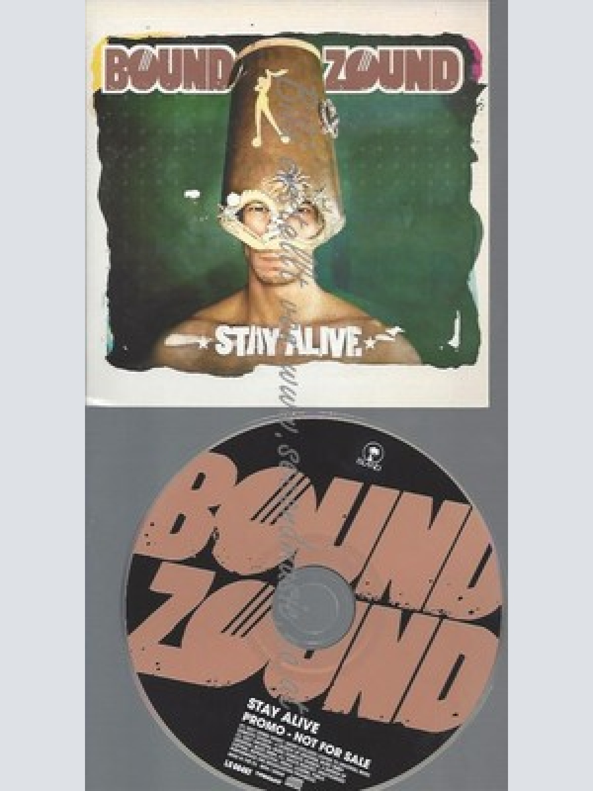 PROMO CD--BOUND ZPUND--STAY ALIVE--6TR