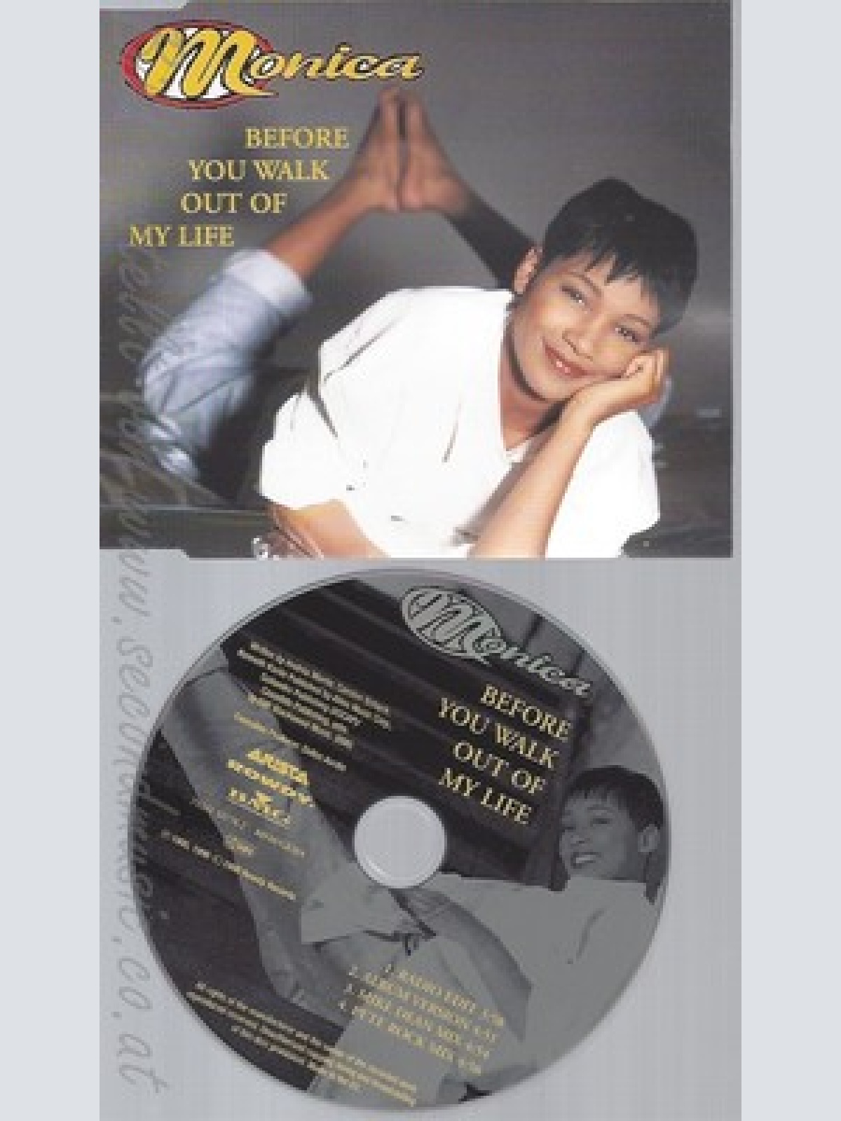 MAXI CD--MONICA -- - SINGLE -- BEFORE YOU WALK OUT OF MY LIFE