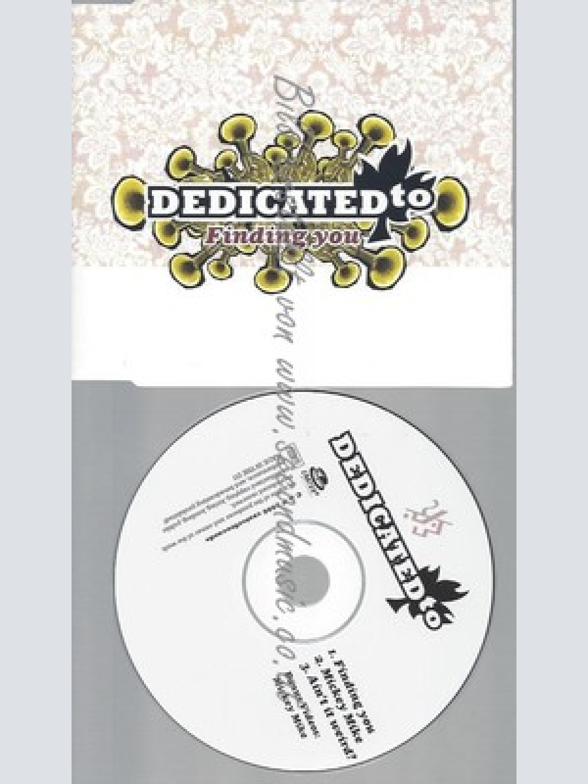 CD--DEDICATED TO -- --- FINDING YOU