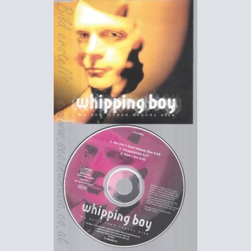 MAXI CD--WHIPPING BOY - SINGLE -- WE DON'T NEED NOBODY ELSE