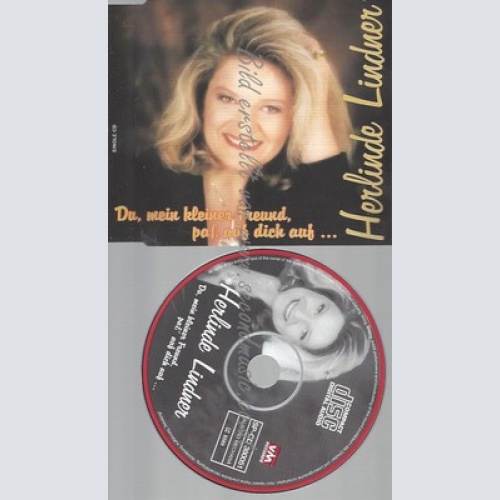 CD--HERLINDE LINDNER --DU MEIN KLEINER FREUND PASS AUF DICH AUF --5 TRACKS-