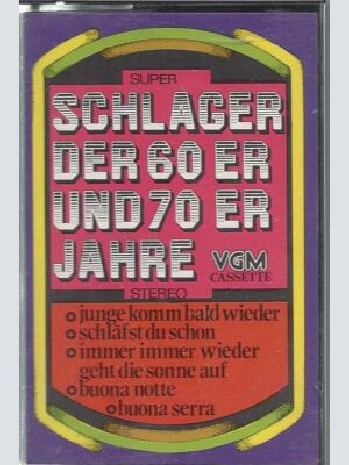 MC-Super Schlager der 60er und 70er Jahre