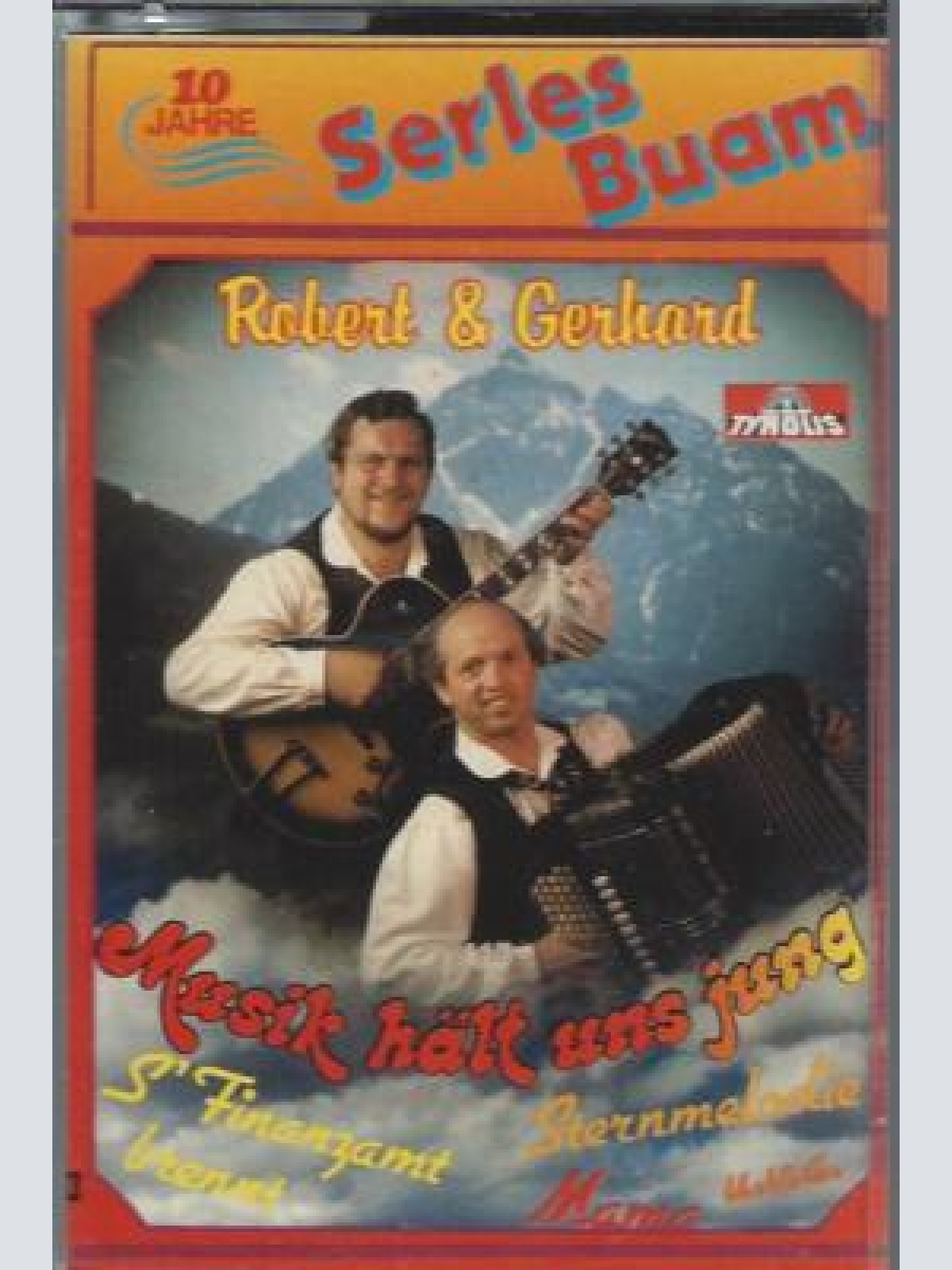 MC--Serles Buam --  Musik hält uns Jung