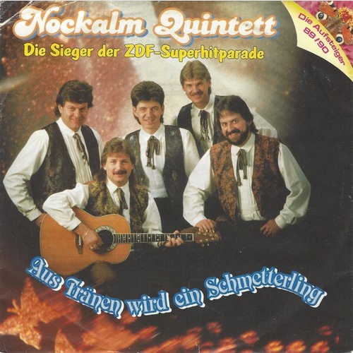 7", Single Nockalm Quintett - Aus Tränen Wird Ein Schmetterling