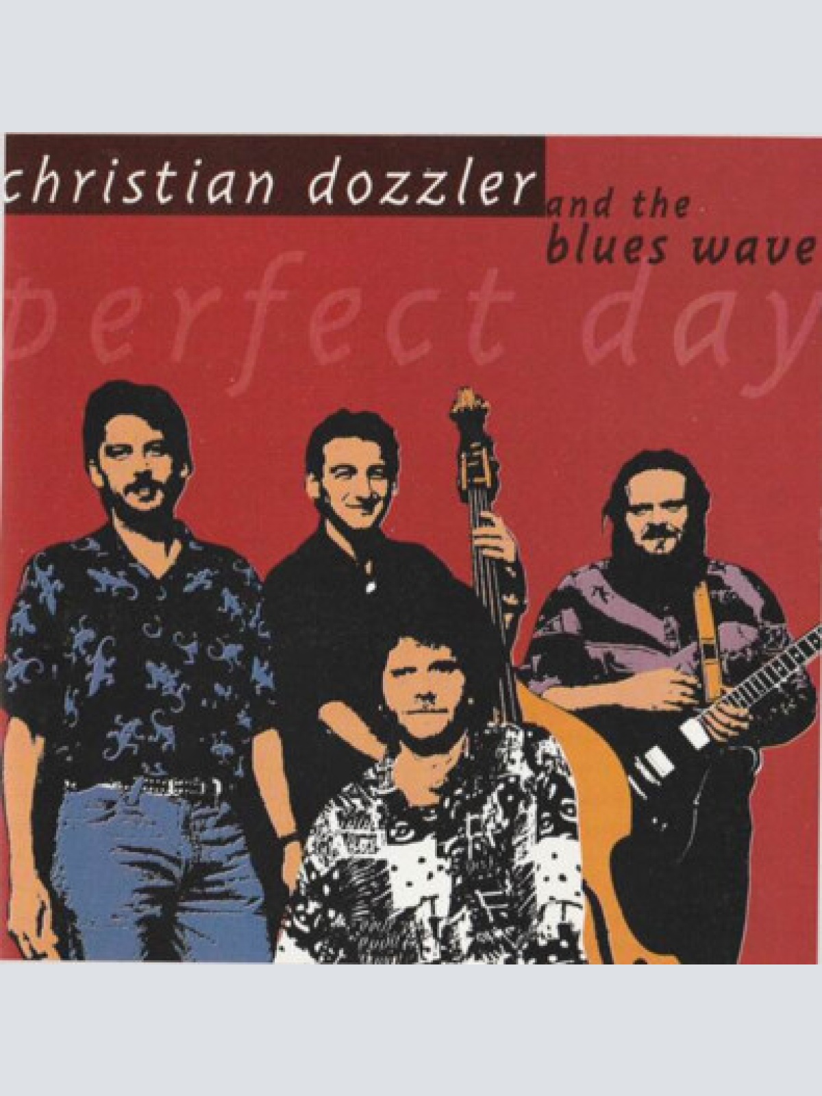 CD, Album Christian Dozzler And The Blues Wave - Perfect Day