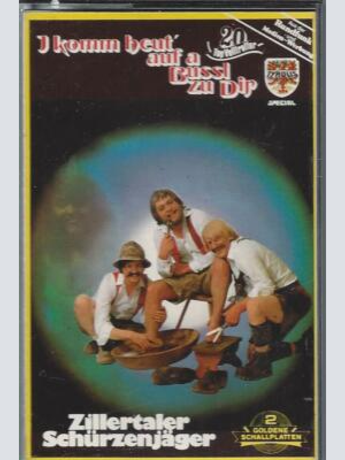 MC--Zillertaler Schürzenjäger--I komm heut auf a Busserl zu Dir