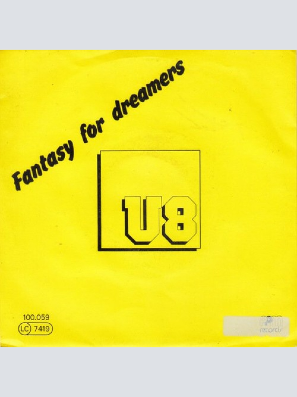 7", Single U8 - Fantasy For Dreamers