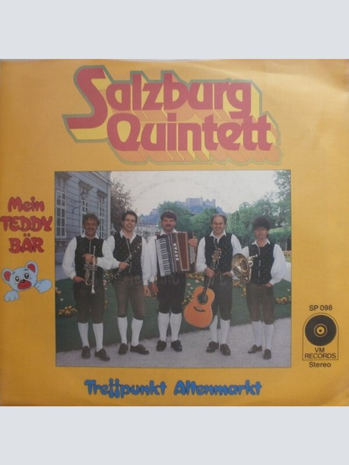 7", Single Salzburg Quintett - Mein Teddybär / Treffpunkt Altenmarkt