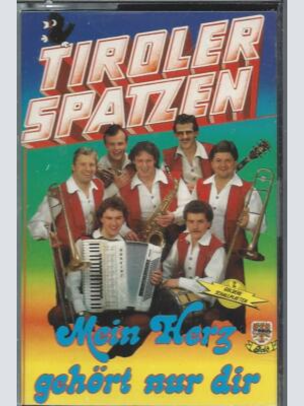 MC--Tiroler Spatzen --Mein Herz gehört nur Dir