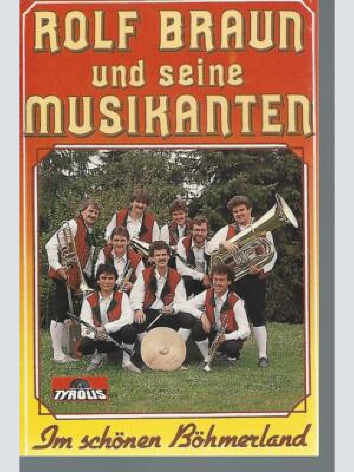 MC--Rolf Braun und seine Musikanten --Im schönen Böhmerwald