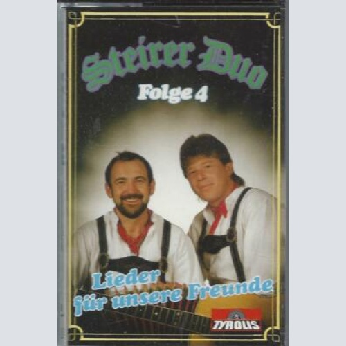 MC--Steirer Duo Folge4 --Lieder für unsere Freunde
