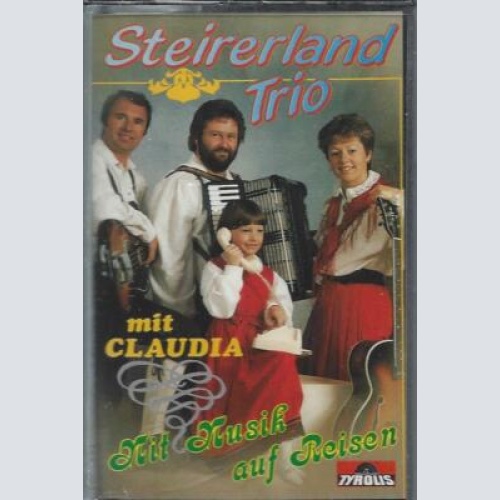 MC--Steirerland Trio --Mit Musik auf Reisen
