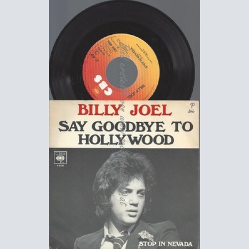 7"BILLY JOEL--SAY GOODBYE TO HOLLYWOOD