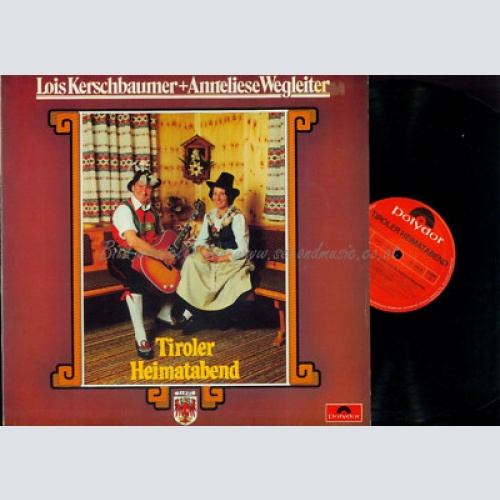 LP-- Lois Kerschbaumer + Anneliese Wegleiter  Tiroler Heimatabend / Club