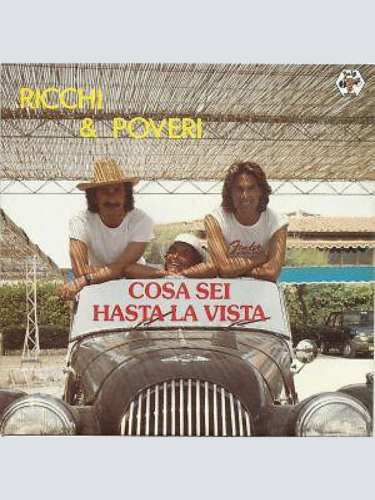7", Single Ricchi & Poveri* - Cosa Sei