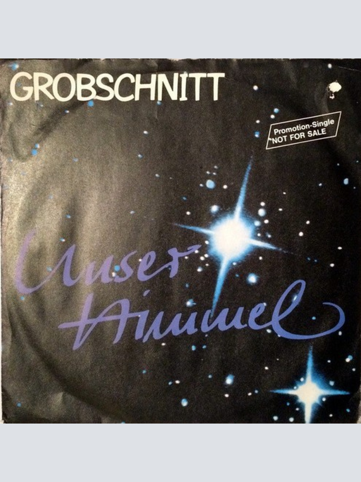 7", S/Sided, Promo Grobschnitt - Unser Himmel