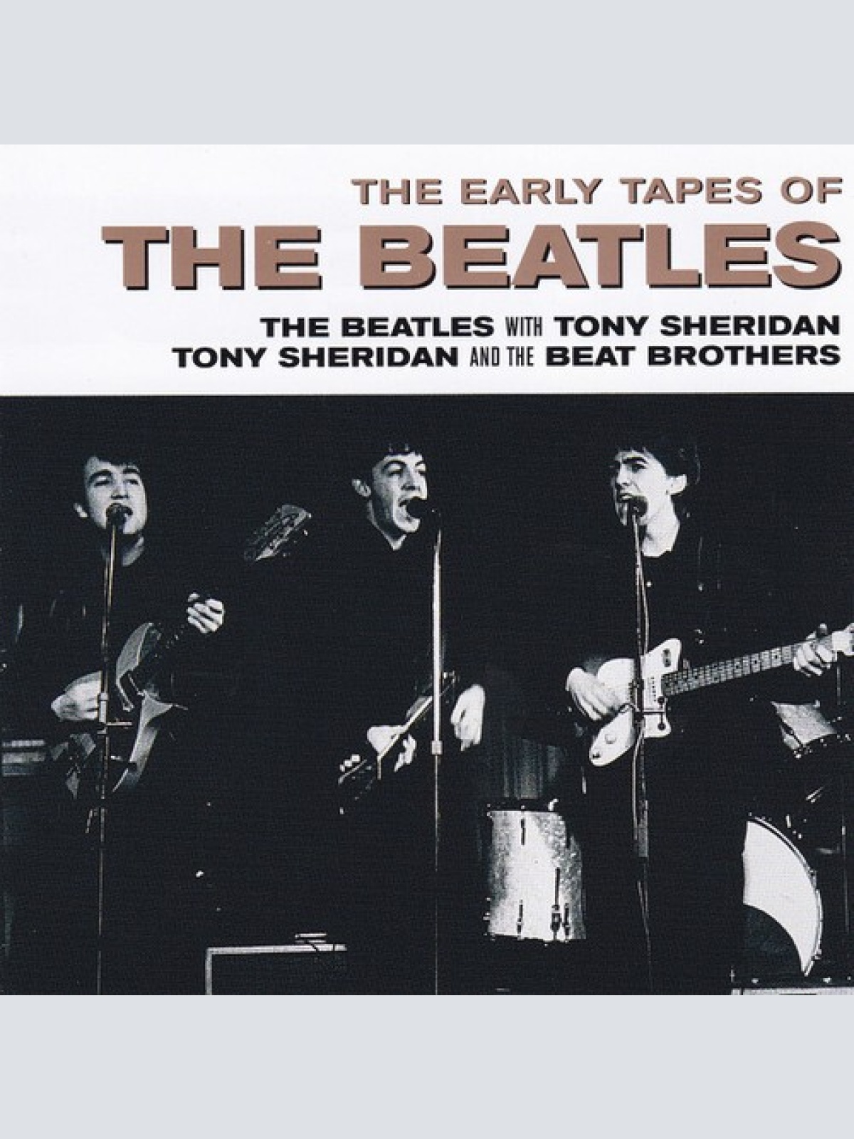 CD, Comp, RE The Beatles / The Beatles With Tony Sheridan / Tony Sheridan And...