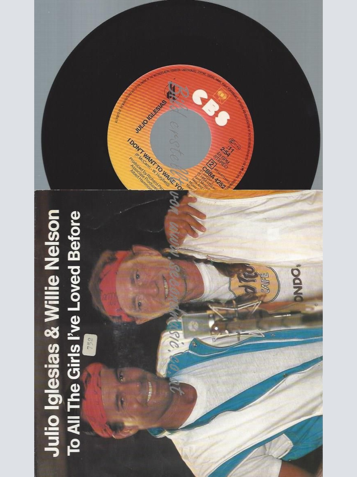 7"   Julio Iglesias & Willie Nelson  To All The Girls I've Loved Before