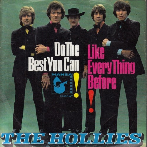7", Single The Hollies - Do The Best You Can / Like Every Thing Before