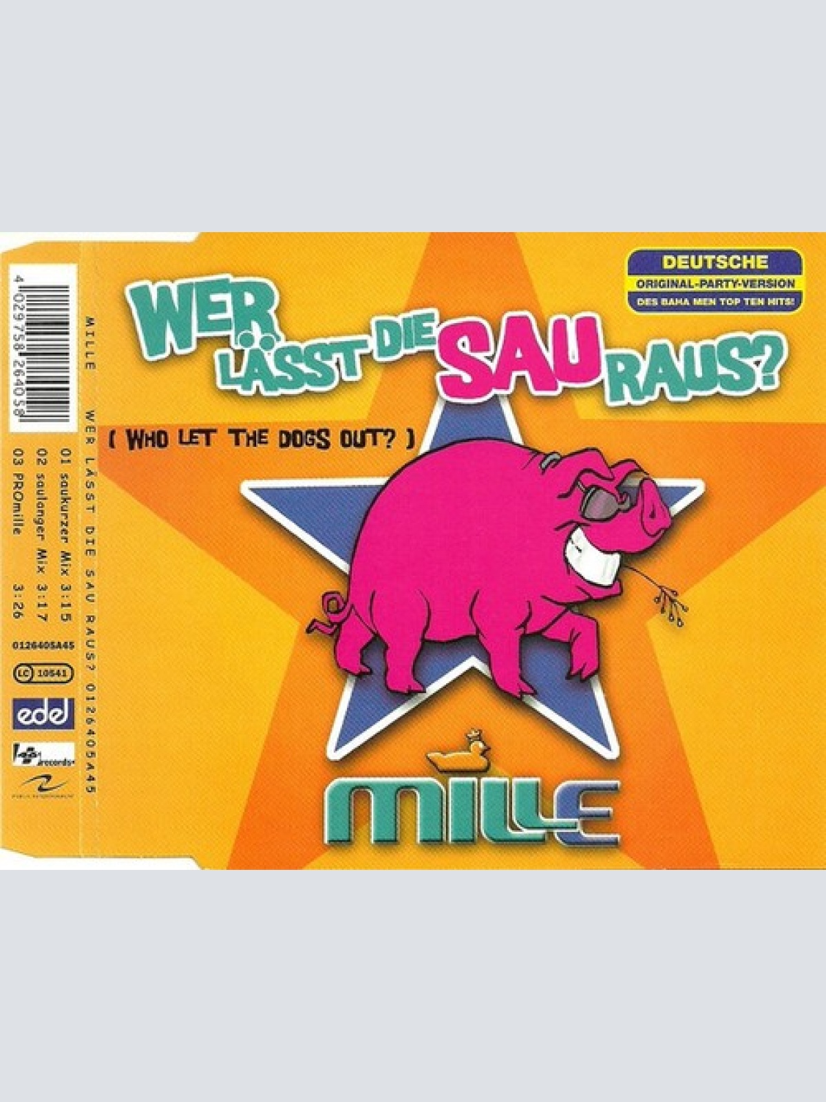 CD, Single Mille - Wer Lässt Die Sau Raus? (Who Let The Dogs Out?)