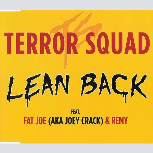CD, Single, Enh Terror Squad Feat. Fat Joe AKA Joey Crack* & Remy* - Lean Back