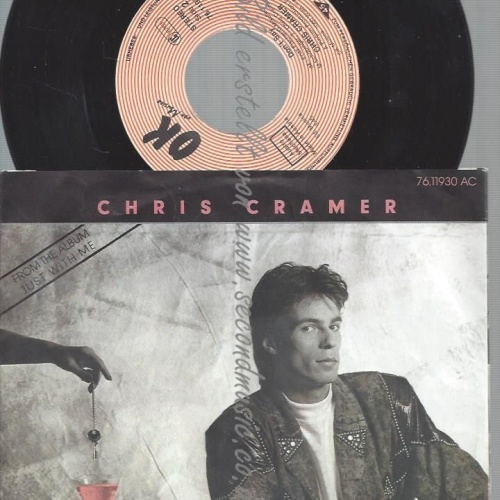 7" CHRIS CRAMER JUST WITH ME