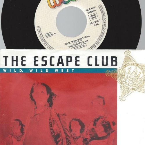 7"    The Escape Club – Wild, Wild West