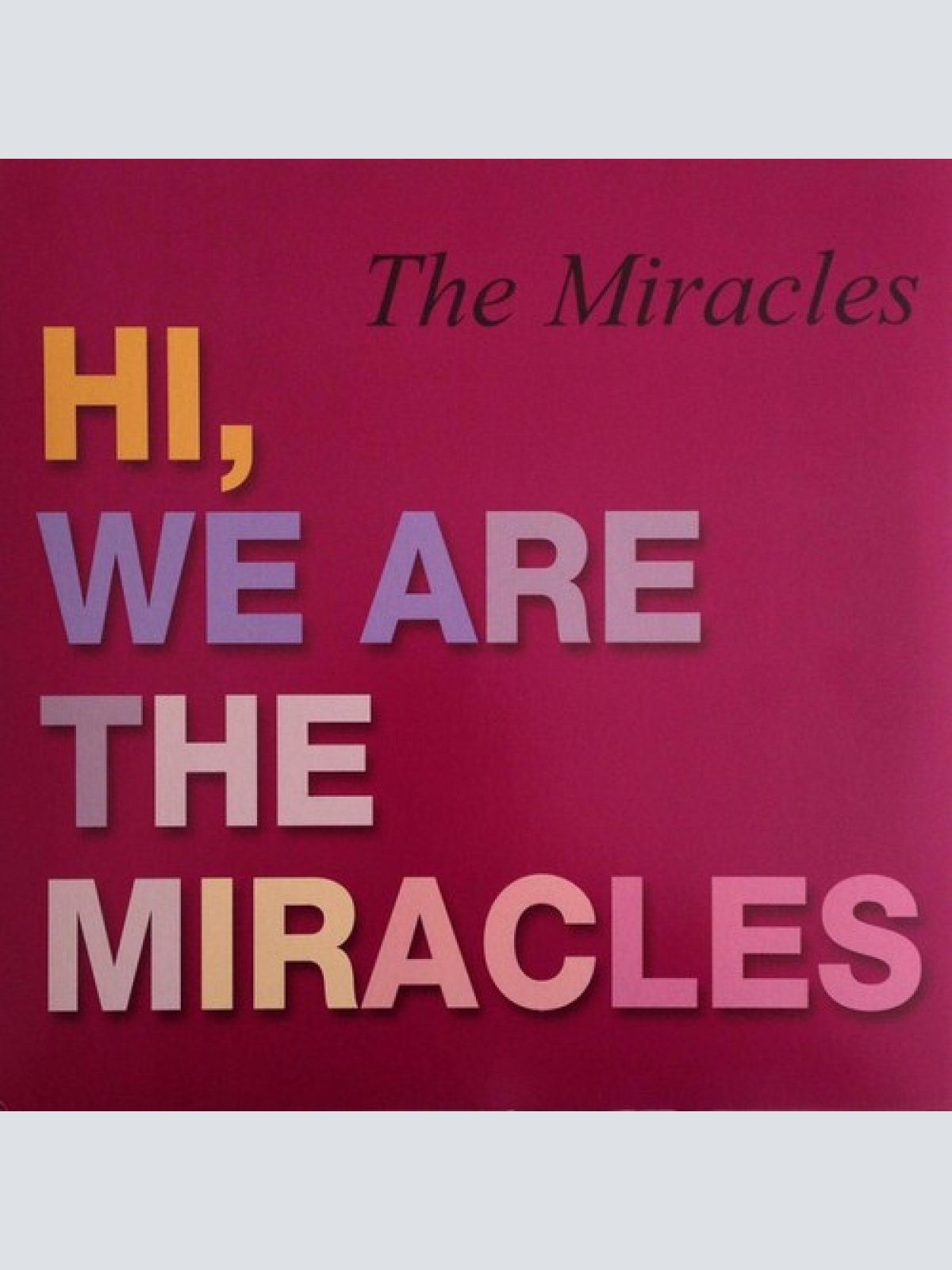 LP, Album, RE, 180 The Miracles - Hi, We Are The Miracles