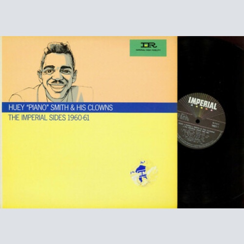 LP--Huey "Piano" Smith & His Clowns – The Imperial Sides 1960-61