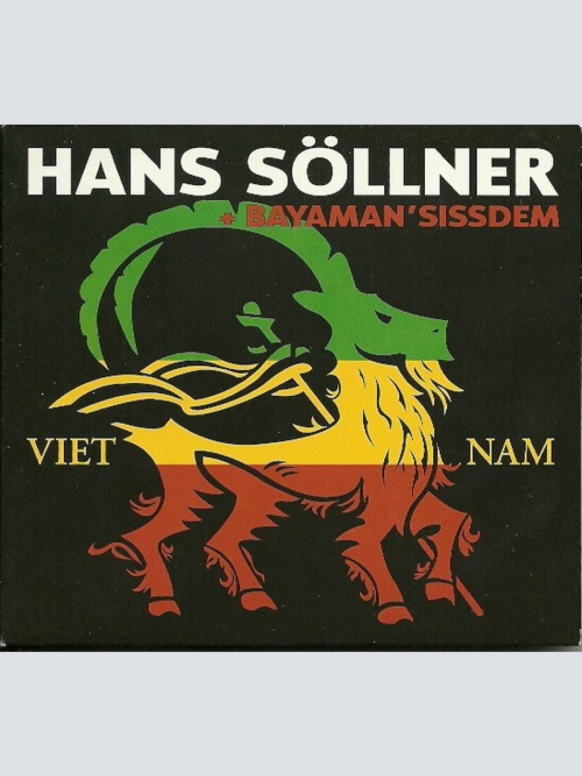 CD, Album, Dig Hans Söllner + Bayaman'Sissdem - Viet Nam