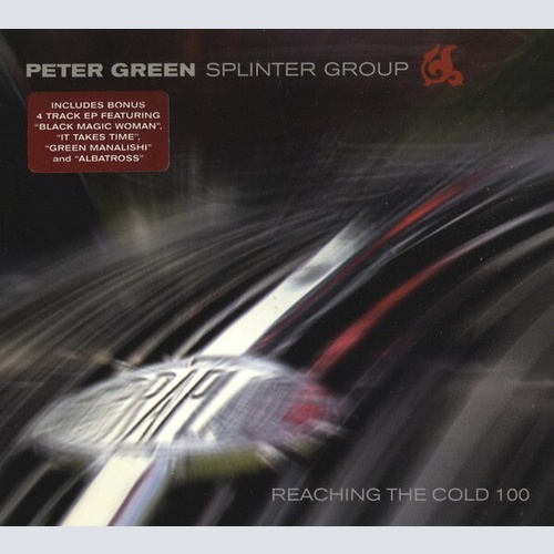 CD, Album + CD, EP Peter Green Splinter Group - Reaching The Cold 100