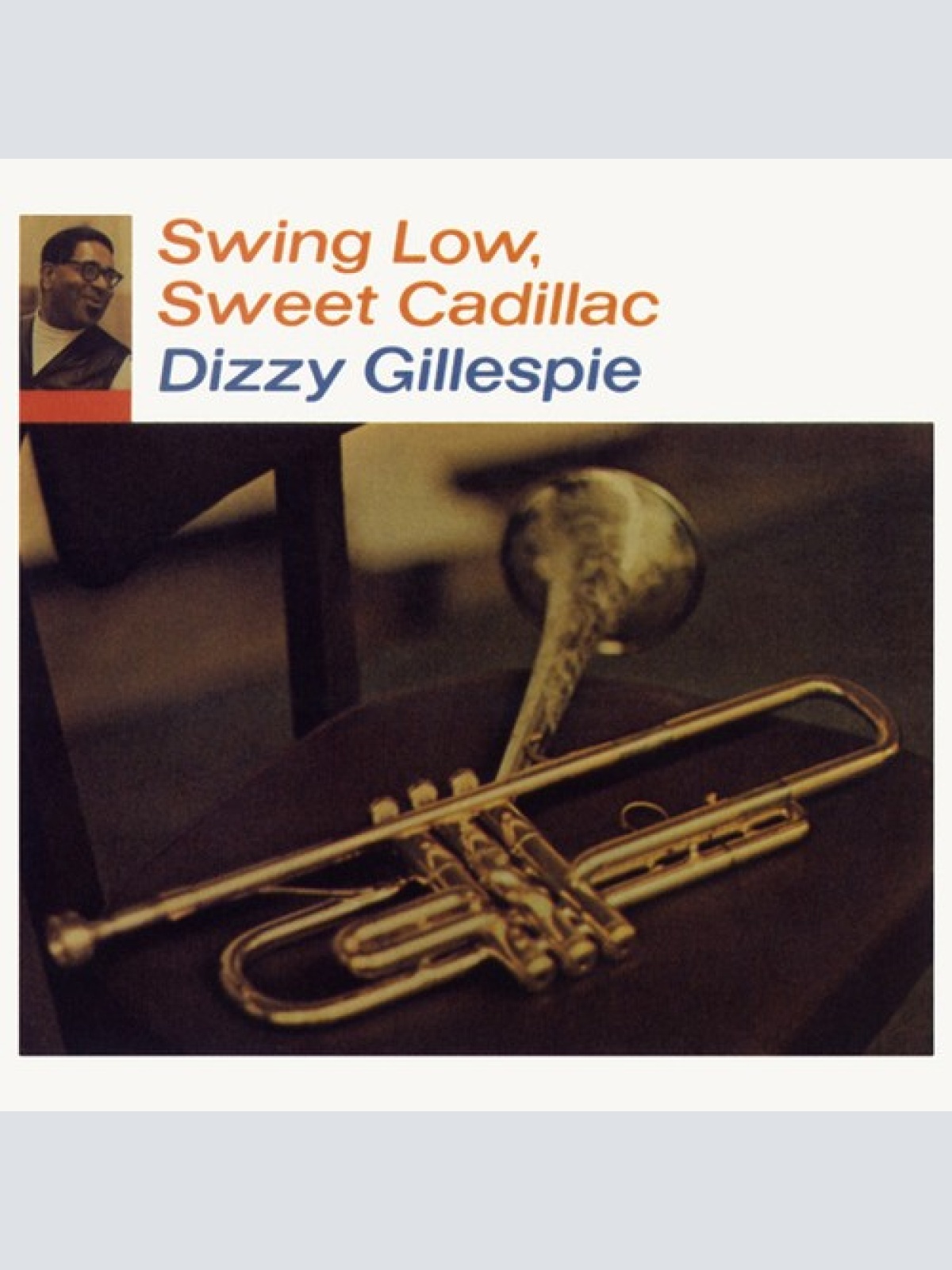 CD, Album, RE, RM Dizzy Gillespie - Swing Low, Sweet Cadillac