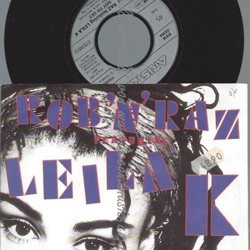 7"   Rob 'N' Raz Featuring Leila K – Got To Get