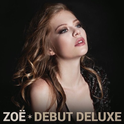 CD, Album, Dlx Zoë* - Debut Deluxe