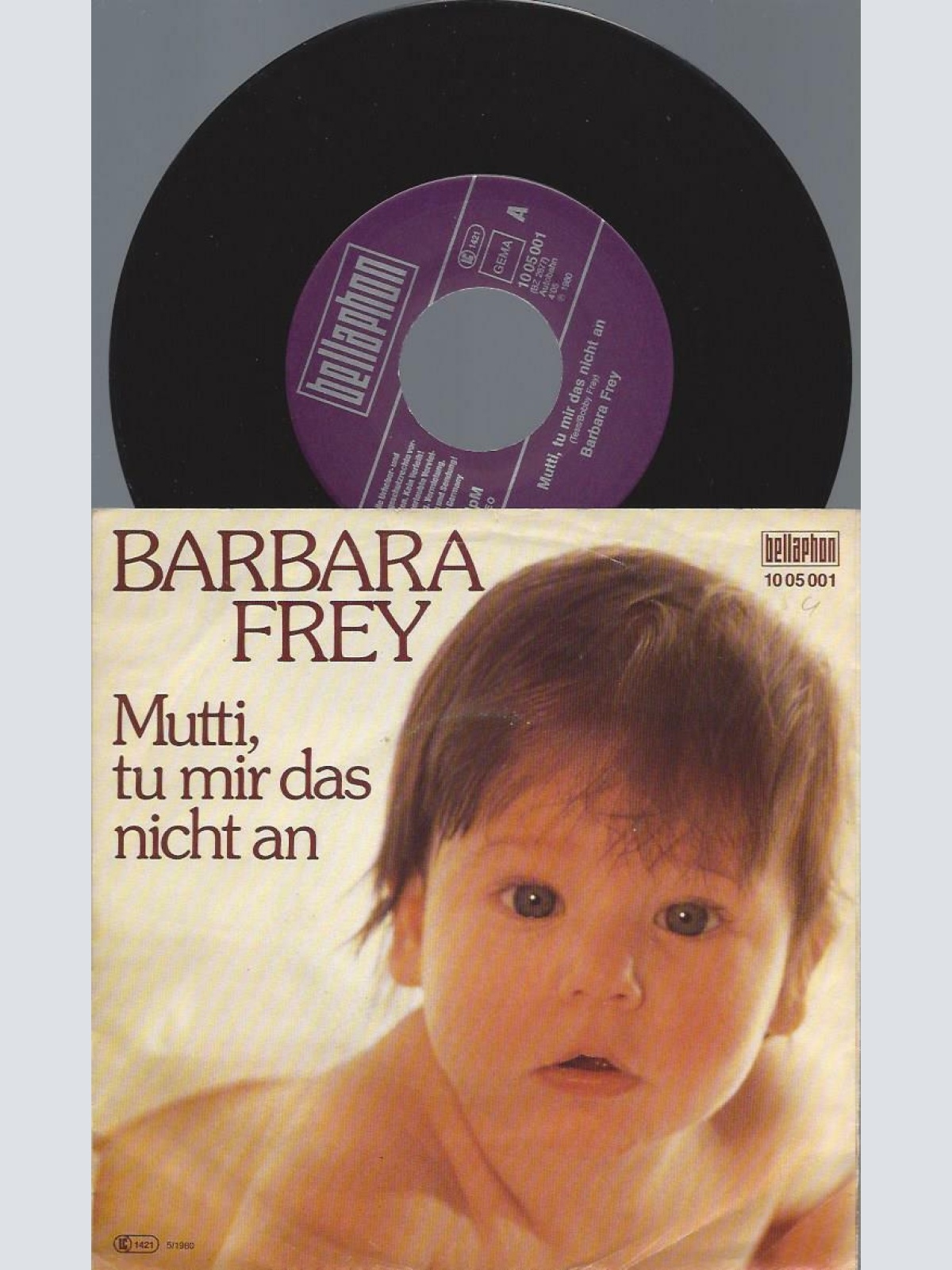 7"   Barbara Frey – Mutti, Tu Mir Das Nicht An