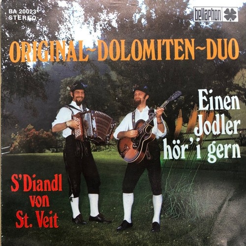 7", Single Original Dolomiten Duo - Einen Jodler hör i gern / S´Diandl von St...