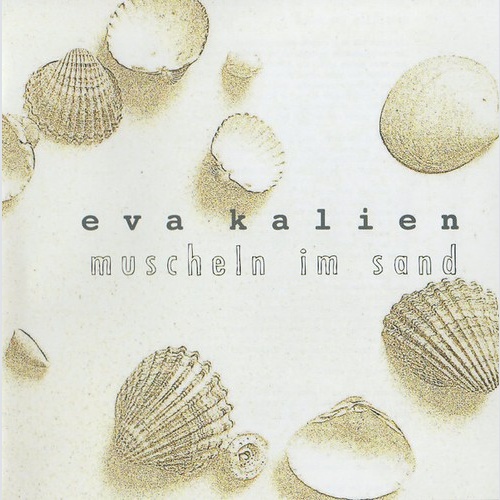 CD, Album Eva Kalien - Muscheln Im Sand